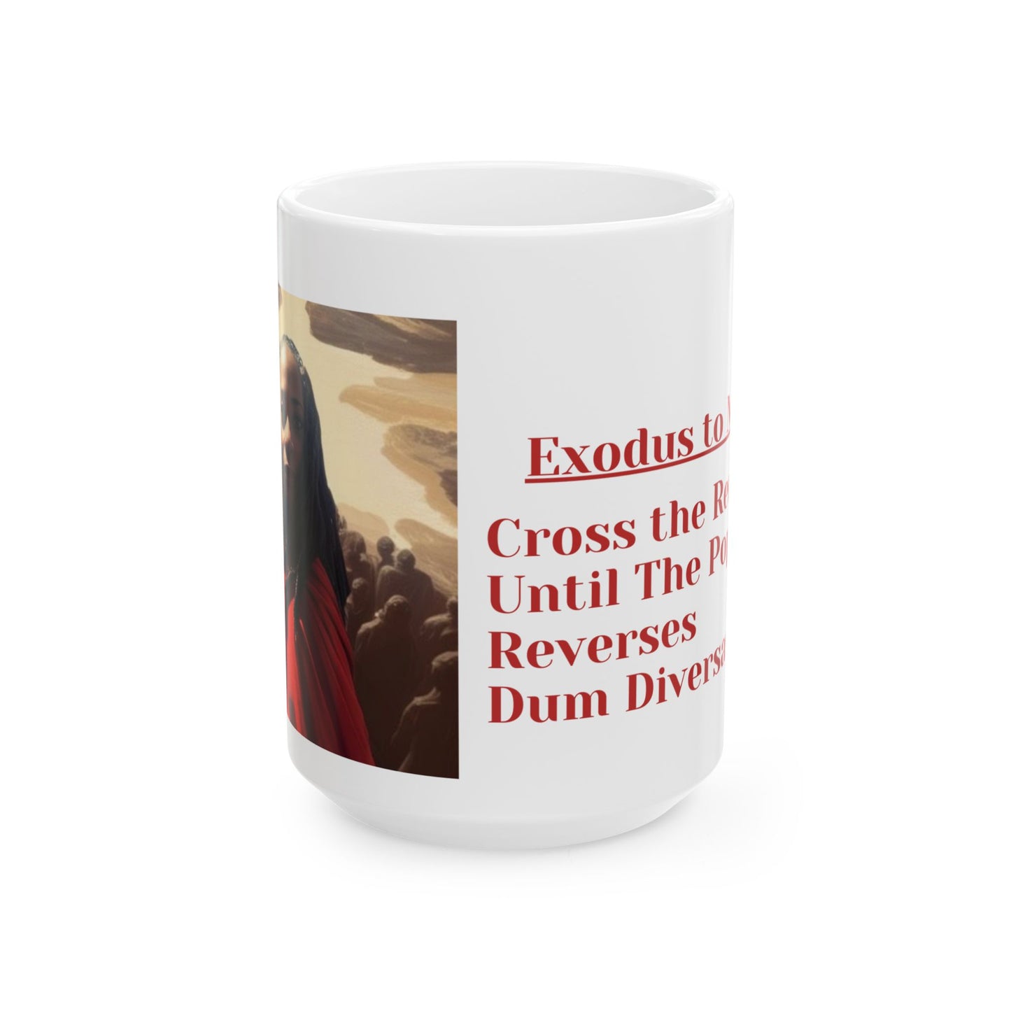 Grandma Moses Ceramic Protest Mug - Exodus to Mars - Perfect for Gift Giving