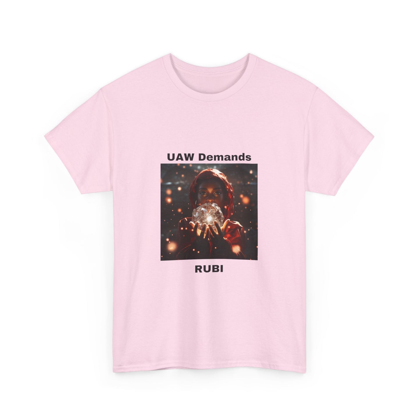 UAW Demands RUBI---Unisex Heavy Cotton Tee